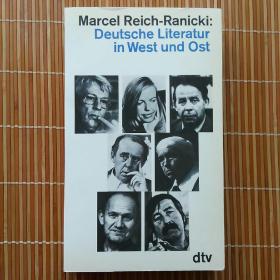 Marcel Reich-Ranicki / Deutsche Litteratur in West und Ost 拉尼奇 《西边的和东边的德国文学》 德文原版
