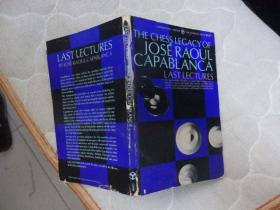 THE CHESS LEGACY OF JOSÉ RAOUL CAPABLANCA 国际象棋