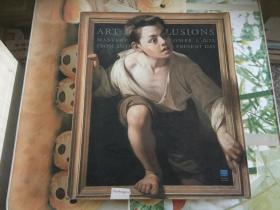 ART AND ILLUSIONS MASTERPIECES OF TROMPE LOERL FROM ANTIQUITY TO THE PRESENT DAY