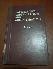LABORATORY ORGANIZATION AND ADMINISTRATION (实验室组织和管理)