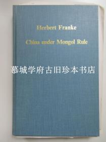 傅海波《蒙古统治下的中国》 HERBERT FRANKE CHINA UNDER MONGOL RULE
