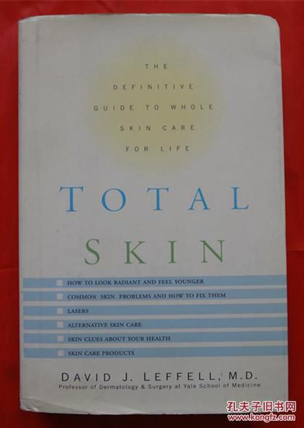 Total Skin: The Definitive Guide to Whole Skin Care for Life  Hardcover