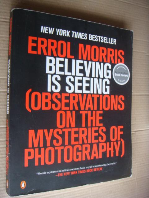 Believing is seeing （Observations on the mysteries of photography） 英文原版大16開