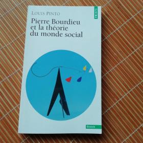 Louis Pinto / Pierre Bourdieu et la Théorie du monde social 《布尔迪厄与社会理论》  法文原版