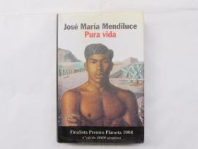 José María Mendiluce Pura vida 原版书