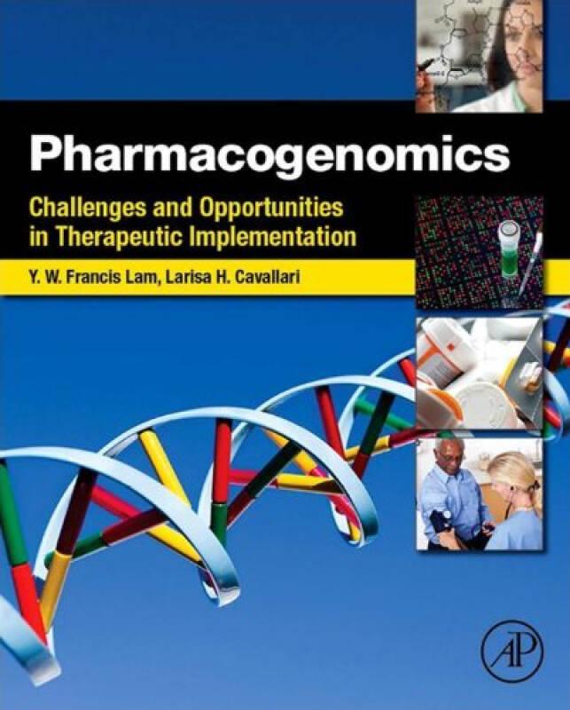 现货 Pharmacogenomics: Challenges and Opportunities in Therapeutic Implementation