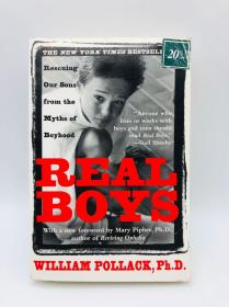 Real Boys: Rescuing Our Sons from the Myths of Boyhood 英文原版-《真正的男孩：从童年的神话中拯救我们的儿子》