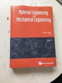 Material Engineering and Mechanical Engineering
