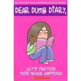 Let's Pretend This Never Happened：DEAR DUMB DIARY #1