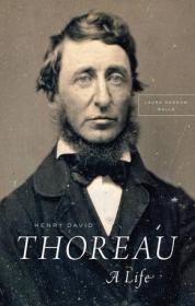 Henry David Thoreau：A Life