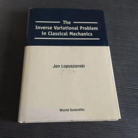 The lnverse variational prOblem in classiCal meChaniCs