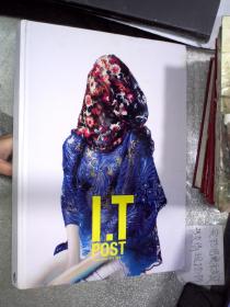 I T POST （spring/summer 2012 issue 11） 精装