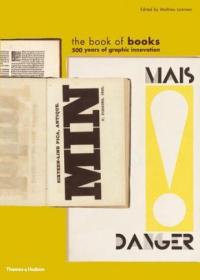 The Book Of Books: 500 Years Of Graphic