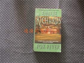 英文原版：FOX  RIVER（Emilie Richards）