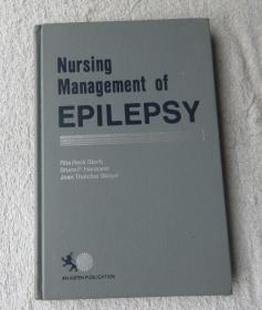 Nursing Management of Epilepsy 癫痫的护理管理（精装英文原版）