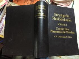 L6；Encyclopedia of Fluid Mechanics V6 Compiex Flom Phenomena and Modeling流体力学大全 第6卷 混合流动现象与模拟（英文，精装）