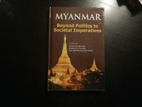 Myanmar: Beyond Politics to Societal Imperatives