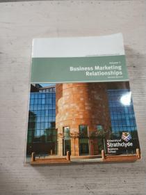 Business Marketing Relationships volume 1:商业营销关系(外文)