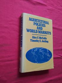 AGRICULTURAL POLICIES AND WORLD MARKETS