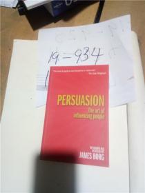 正版实拍；Persuasion 4th edn: The art of influencing people