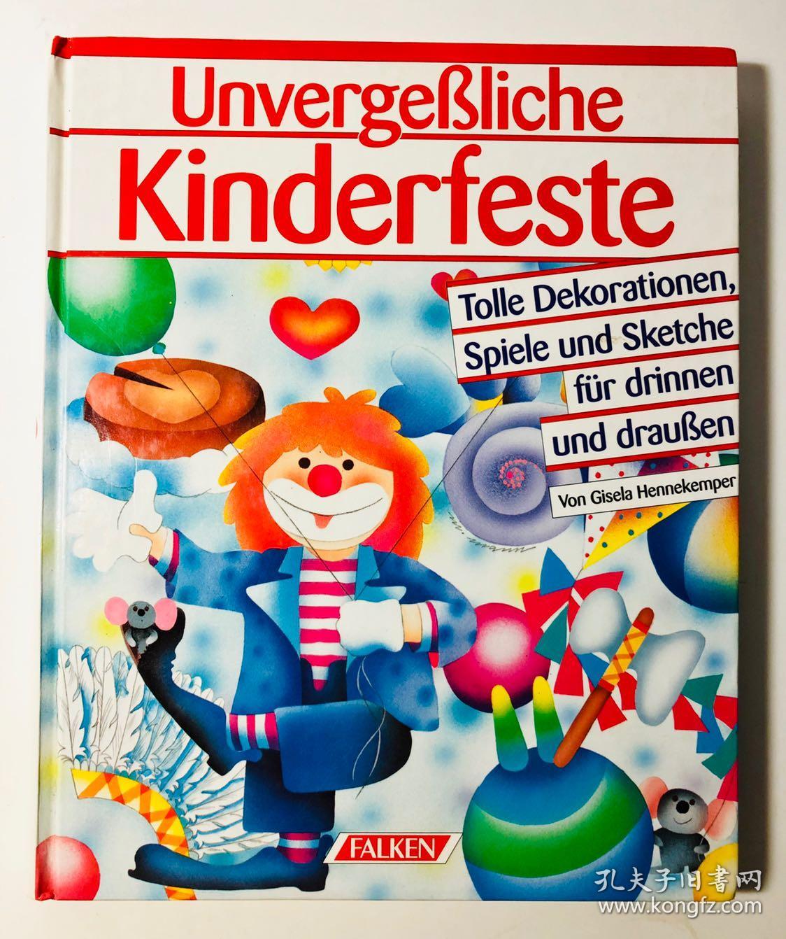 unvergebliche kinderfeste: (tolle dekorationen, spiele und