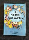 A Puddin Rich And Rare