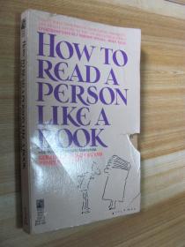 HOW TO READA PERSON LIKEA BOOK