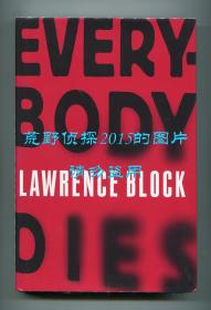 【签名本】劳伦斯·布洛克《每个人都死了》（Everybody Dies），马修·斯卡德系列，1998年初版精装，劳伦斯·布洛克签赠