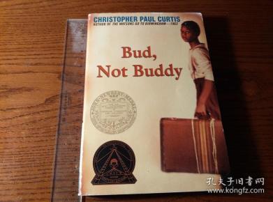 世界儿童文学大奖 bud, not buddy 我叫巴德,不叫巴弟 英文原版