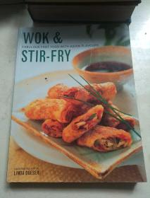 WOK & STIR-FRY  FABULOUS FAST FOOD WITH ASIAN FLAVOURS