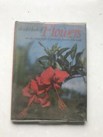all color book of Flouwers 100 color pbotograpbs of spectacular fowers of the world