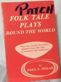 Folk Tale Plays Round the World