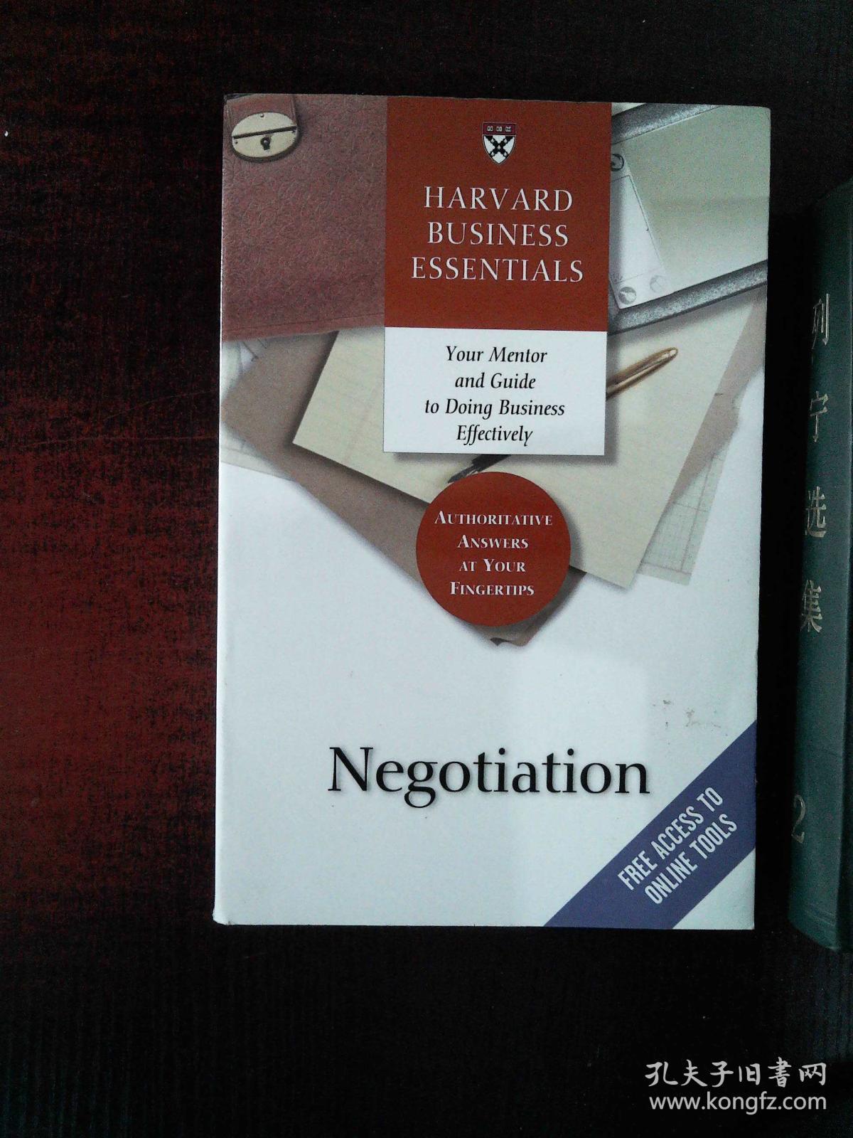 HARVARD BUSINESS ESSENTIALS NEGOTIATION：Your Mentor and to Effectively_孔夫子旧书网