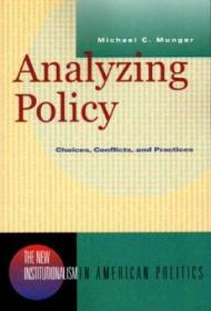 AnalyzingPolicy:Choices,Conflicts,andPractices