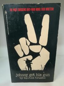 无语问苍天（强尼上战场） Johnny Got His Gun by Trumbo Dalton （一战小说）英文原版书