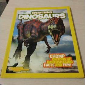 National Geographic Kids Everything Dinosaurs：Chomp on Tons of Earthshaking Facts and Fun