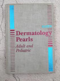 Dermatology pearls adult and pediatric