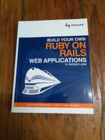 Build Your Own Ruby on Rails Web Applications【英文原版】