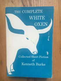 《白公牛和其他故事》肯尼斯.伯克(Kenneth Burke）——２０世纪美国最伟大的修辞学家 【英文原版】