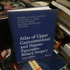 Atlas of Upper Gastrointestinal and Hepato-pancreato-Biliary surgery second edition