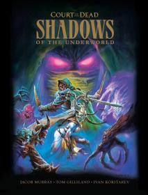 Court of the Dead: Shadows of the Underworld: A Graphic Novel
