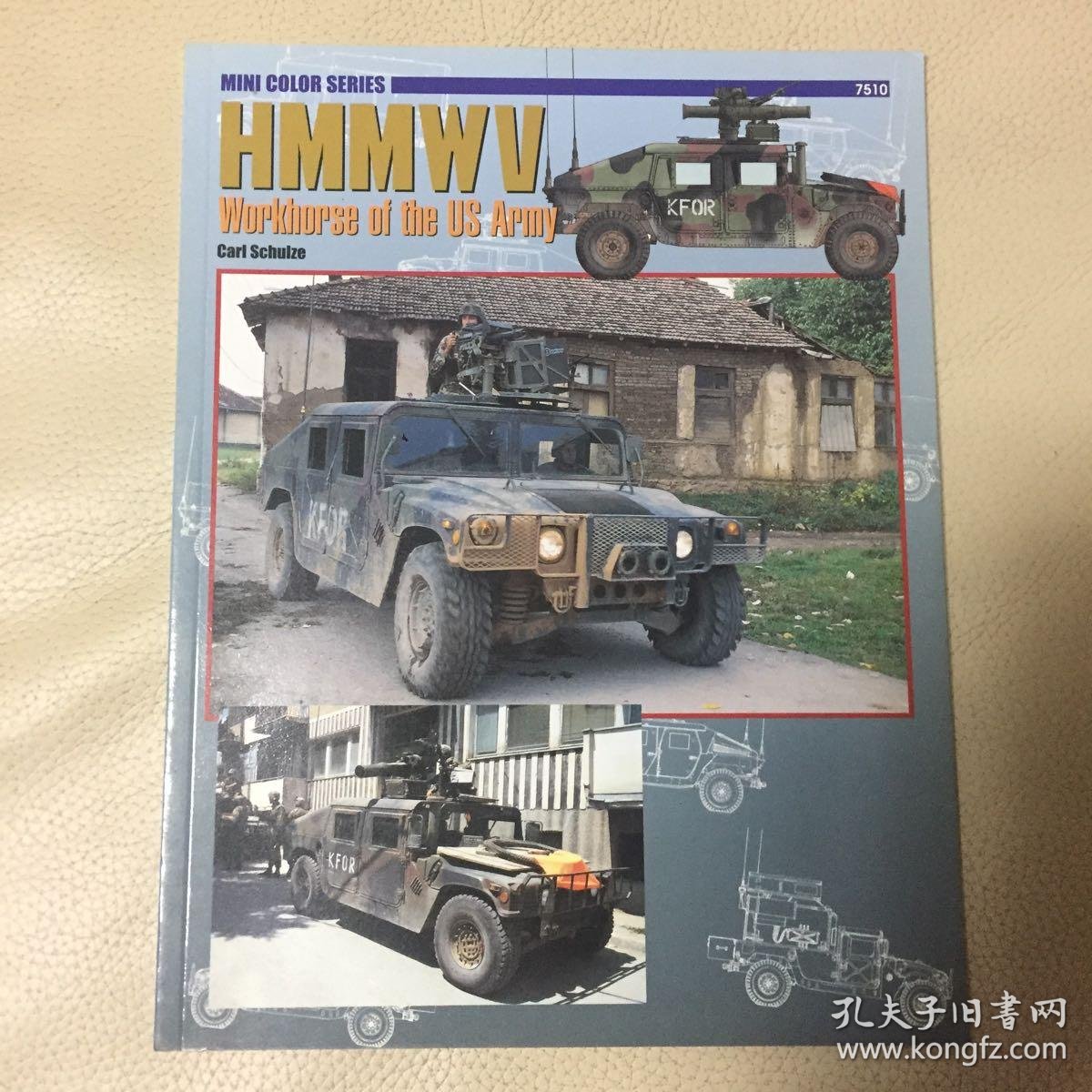 Hmmwv Workhorse Of The U S Army Mini Colour Series 孔夫子旧书网