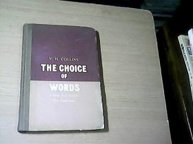 THE CHOICE OF WORDS（英文原版书）