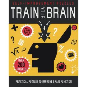Train Your Brain: Practical Puzzles to Improve Brain Function (Selfimprovement Puzzles)