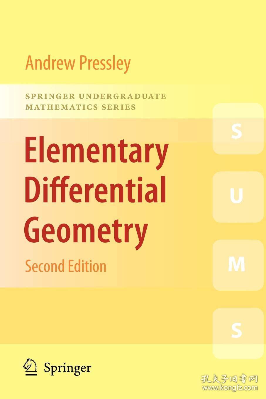 Elementary Differential Geometry (Springer Undergraduate Mathematics