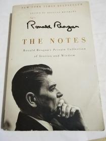 The Notes: Ronald Reagans Private Collection Of Stories And Wisdom