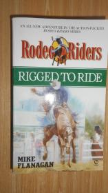 RIGGED TO RIDE MIKE FLANAGAN