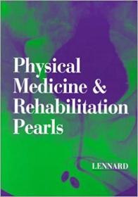 Physical Medicine & Rehabilitation Pearls