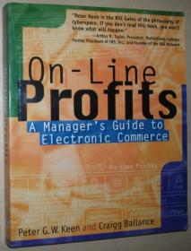 英文原版书 On-Line Profits: A Managers Guide to Electronic Commerce 1997 电子商务 经理经营者指南 by Peter G. W. Keen  （Author）, Craigg Ballance （Author）