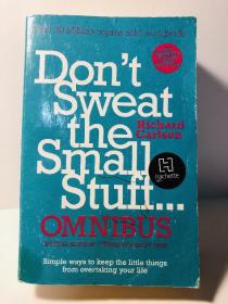 Don’t Sweat the Small Stuff…Omnibus （special edition-three books in one!）
